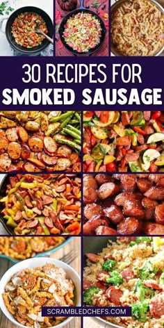 30 recipes for smoked sausage that are easy to make, delicious and quick to eat