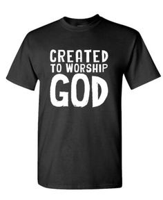 Great shopping ideas for CREATED TO WORSHIP GOD - jesus christ lord - Cotton Unisex T-Shirt, Mens Shirts Christian Clothing Brands, Created To Worship, Christian Tshirt Design, Christian Shirts Designs, Christian Tshirt, Faith Tees, Christian Bible Quotes, Worship God, T Shirt Picture