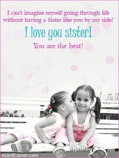 Sister Humor, Quotes Sister, Love Your Sister, Sister Love Quotes, Sister Poems, Sister Quotes Funny, Sisters Quotes