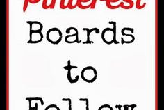 there is a sign that says pinterest boards to follow