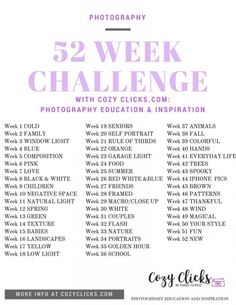 the 52 week challenge for photography with copy clicks and inspirational words on it