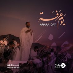 a man standing in front of a group of people with the words arafa day written on it