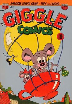 an old comic book cover with two mouses riding in a hot air balloon that reads giggle comics