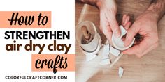 7 Tips to Strengthen Air Dry Clay Crafts - Colorful Craft Corner Air Dry Clay Leaf, Dry Clay Crafts, Air Dry Clay Crafts, Clay Leaf, Clay Birds, Creative Kids Crafts, Weekend Crafts