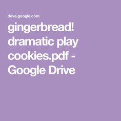 the words gingerbread dramatic play cookies, pdf google drive