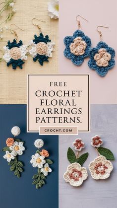 free crochet floral earrings patterns with text overlay that says free crochet floral earrings patterns