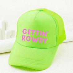 Custom embroidered Gettin’ Rowdy Trucker Hat Truck Hat, Custom Fitted Hats, Pearl Bride, Snap Backs, Cowgirl Boots, Neon Yellow, Fitted Hats, Neon Green, Trucker Hats