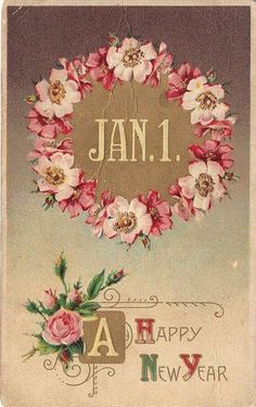 a happy new year postcard with pink flowers and the words jan 1 on it