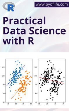 the cover of practical data science with r, featuring two diagrams and one line graph