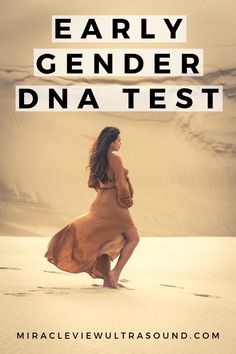 a woman is dancing in the desert with text overlay that reads early gender data test