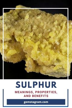 Facts About Sulphur Meanings, Properties, and Benefits #Sulphur #crystalstones #healingstonesandcrystals #stonesandcrystals