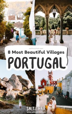 collage of photos with the words 8 most beautiful villages portugal in front of them