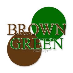 the words brown and green are on top of each other