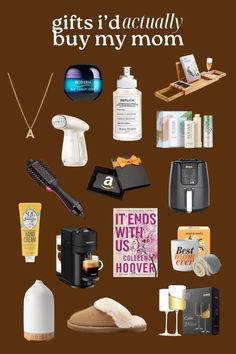 a poster with different items on it and the words gifts i'd actually buy my mom