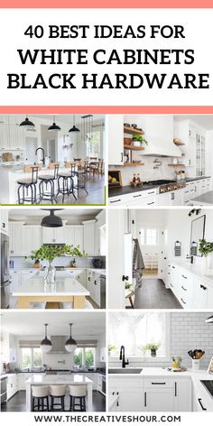 the best ideas for white cabinets and black hardware are in this post - it - yourself guide