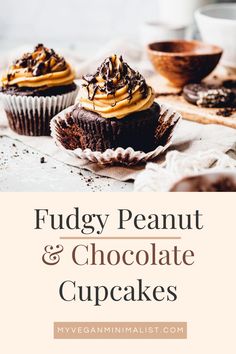 chocolate cupcakes with fudgey peanut and chocolate frosting