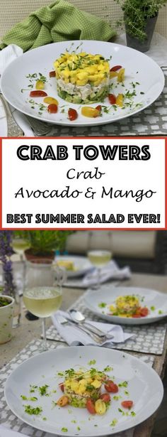 crab towers with avocado and mango are the best summer salad ever, but it doesn't look as good