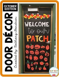 an image of a door decorated with pumpkins and welcome to our own patch sign