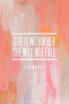 the words god is within her she will not fall