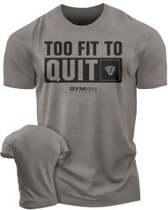 088. Too Fit To Quit Motivational Gym Shirt Funny T-Shirt for Men T-Shirt Warm Grey T-Shirt GYMISH LIFESTYLE Athletic Heather Short Sleeve T-shirt For Training, Gray Graphic Print Sports T-shirt, Athletic Heather Workout T-shirt, Athletic Heather Short Sleeve Tops For Training, Pre-shrunk Cotton T-shirt For Training, Gray Graphic Sports T-shirt, Cotton Gym T-shirt With Logo Print, Gray Sports Graphic Tee, Athletic Heather Crew Neck T-shirt For Gym