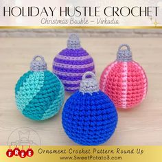 crochet christmas bauble ornament pattern round up with text reading holiday hustle crochet christmas bauble - virdaia