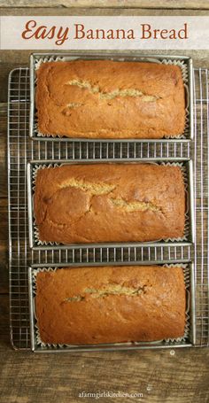 three loafs of banana bread cooling on a wire rack with the words easy banana bread