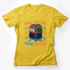 Funny HVAC System Graphic T-Shirt, Colorful Air Conditioning Unit Tee, HVAC Humor Apparel Female T-Shirt Custom graphic T-Shirt.Customize your color Funny Short Sleeve Tops With Graphic Design, Funny Graphic Short Sleeve Tops, Funny Graphic Design Short Sleeve Tops, Fun Yellow Tops With Text Print, Yellow Cotton T-shirt With Screen Print, Yellow Relaxed Fit Pre-shrunk T-shirt, Funny Yellow Top With Letter Print, Funny Yellow Tops With Letter Print, Yellow Top With Funny Print For Streetwear