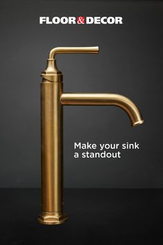 a gold faucet with the words floor and decor make your sink standout