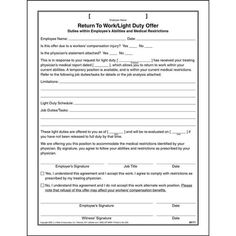 RETURN TO DUTY: Return to Work with Light Duty Restrictions Form outlines an offer for an employee to return to work with light duty based on current medical restrictions. Form will cover limitations, light duty schedule, and job duties/tasks for a temporary basis. DESIGN: HR form is designed with plenty of space and appropriate fields for outlining light duty based on the restrictions prescribed by employees physician. Detailed form when complete can be added to the employees personnel file for Return To Work Form, Job Analysis, Gas Company, Tax Forms, Bond Paper, Return To Work, Stay Organized, To Work, Medical