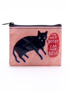 a small pouch bag with a black cat on it's front and the words i'm not boss in red