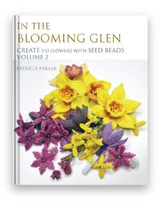 the book in the blooming glen volume 2 features crochet flowers with seed beads