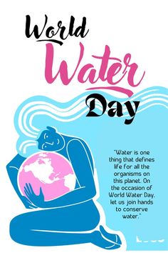 World Water Day! World Water Day Poster Design, International Water Day, Den Zeme, Water Slogans, Water Campaign, International Womens Day Poster, Importance Of Water