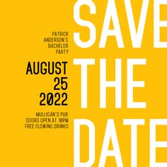 save the date poster with yellow background and white text on it's left side