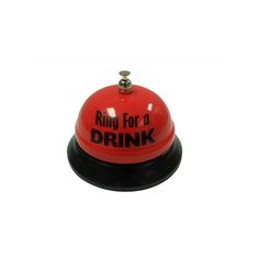 a red bell with the words ring for a drink on it