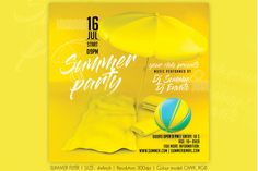 an advertisement for a summer party with yellow umbrellas and beach ball on it's side