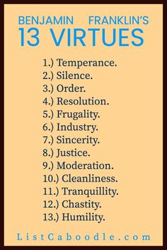 Benjamin Franklin's list of 13 virtues. Virtue Quotes, Online School Organization, Benjamin Franklin Quotes, Quotes Goals, Wise People, Inspirational Quotes God, American Literature, Teaching Methods