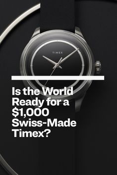 The most expensive Timex ever features a Swiss automatic movement, part-titanium construction and copious details. The man behind it, Timex global creative director Giorgio Galli, gives us the scoop. Most Expensive, Swiss Made, Creative Director, The Man, Thing 1, The World