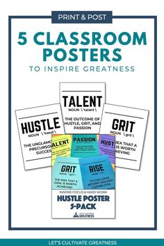 five classroom posters with the text 5 classroom posters to inspire greatness