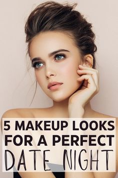 5 Date Night Makeup Looks to Steal the Show – CosmoGlamor Date Night Makeup Tutorial, First Date Makeup Looks, Makeup For Night Out, First Date Makeup, Stunning Makeup Looks, Date Night Hair