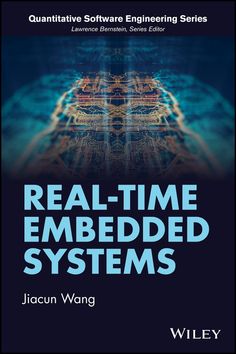 the book cover for real - time embedded systems by jacn wang, quntifiative software engineering series