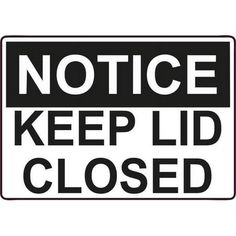 a black and white sign that says notice keep ltd closed