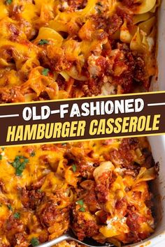 an old - fashioned hamburger casserole in a white dish