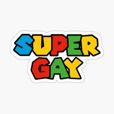 the word super gay in multicolored letters on white background stickers are also available for