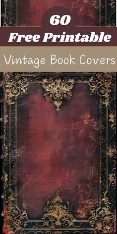 an old book cover with the title'60 free printable vintage book covers '