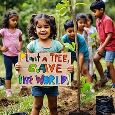 children holding up a sign that says plant a tree, save the world