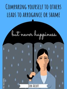 a woman holding an umbrella with the words, comparing yourself to others leads to arrogant or shame