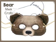 a bear mask is shown with the words bear on it's face and ears