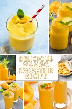 delicious mango smoothie recipe collage