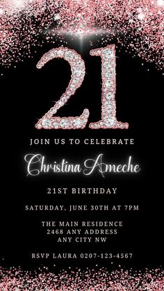 pink glitter 21st birthday party card with the number 21 on it's black background