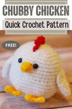 a crocheted chicken is shown with the text, chunky chicken quick crochet pattern